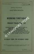 Working Timetable of Freight Trains - Section PD - Paddington to Leamington Spa via High Wycombe or Oxford; Standish; Westerleigh; Bathampton; Reading, Thingley, Warminster, Yeovil, Taunton - 8 July 1991 to 10 May 1992 by British Railways Western Region